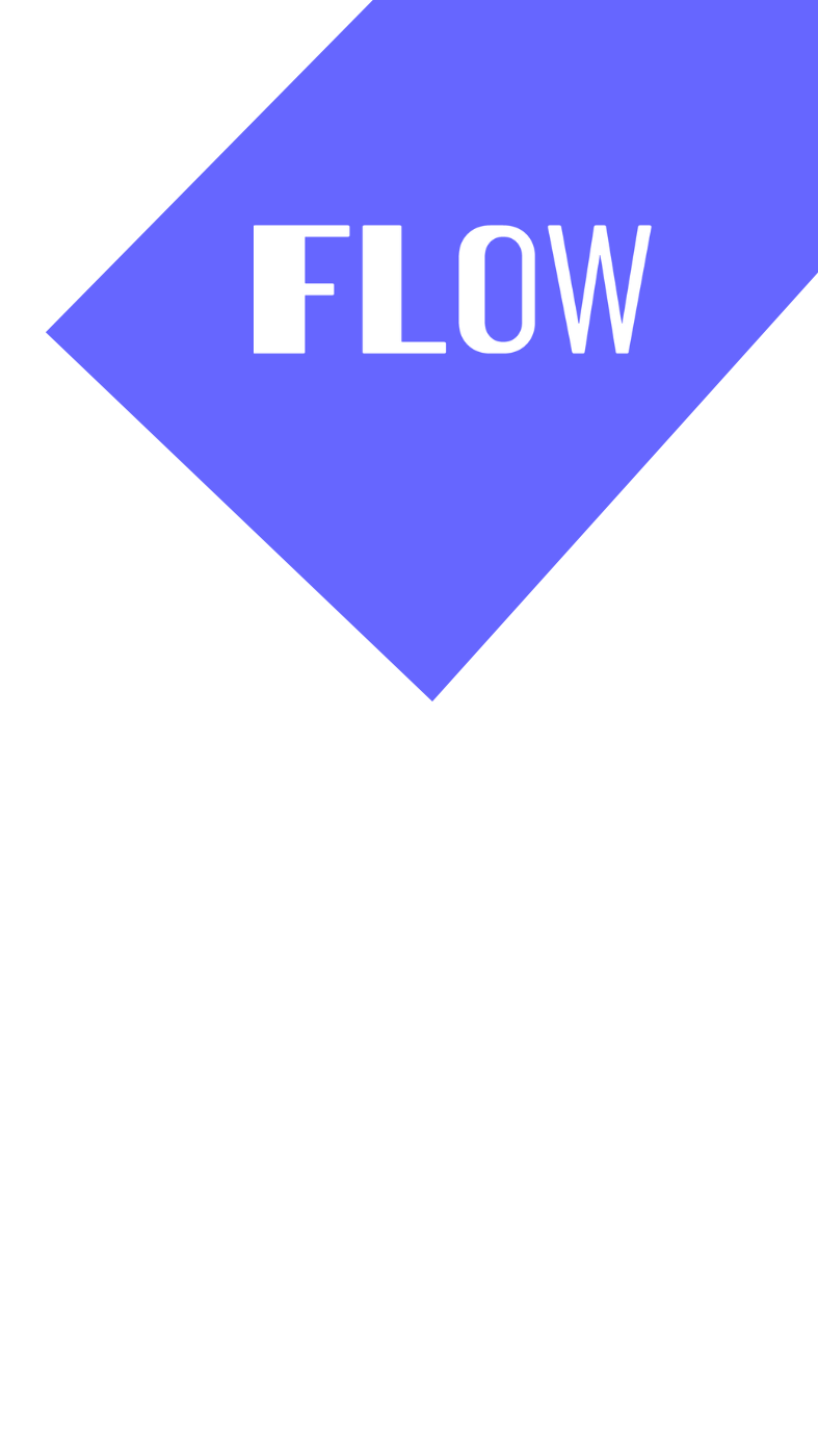 Flow​